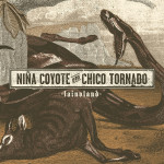 Niña Coyote eta Chico Tornado - Lainoland