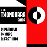 Ekainak 10, DJ sesio berri bat Txondorran