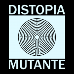Distopia Mutante #5